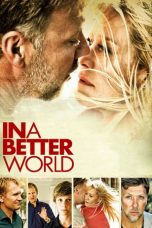 In a Better World (2010) BluRay 480p | 720p | 1080p Movie Download
