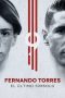 Fernando Torres – The Last Symbol (2020) WEB-DL 480p | 720p | 1080p Movie Download