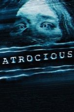 Atrocious (2010) BluRay 480p | 720p | 1080p Movie Download