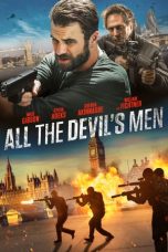 All the Devil's Men (2018) BluRay 480p | 720p | 1080p Movie Download