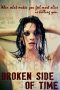 Broken Side of Time (2013) WEBRip 480p | 720p | 1080p Movie Download