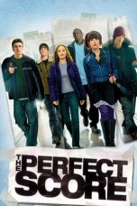 The Perfect Score (2004) WEB-DL 480p & 720p Free HD Movie Download