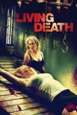 Living Death (2006) WEBRip 480p | 720p | 1080p Movie Download
