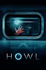 Howl (2015) BluRay 480p | 720p | 1080p Movie Download