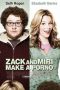 Zack and Miri Make a Porno (2008) BluRay 480p | 720p | 1080p Movie Download