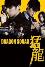 Dragon Squad (2005) WEBRip 480p | 720p | 1080p Movie Download