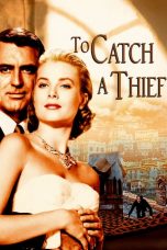 To Catch a Thief (1955) BluRay 480p | 720p | 1080p Movie Download