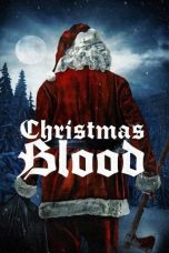 Christmas Blood (2017) BluRay 480p | 720p | 1080p Movie Download