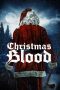 Christmas Blood (2017) BluRay 480p | 720p | 1080p Movie Download