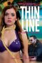 The Thin Line (2017) WEBRip 480p | 720p | 1080p Movie Download