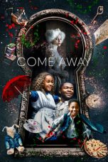 Come Away (2020) BluRay 480p, 720p & 1080p Movie Download