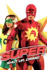 Super (2010) BluRay 480p, 720p & 1080p Movie Download