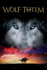 Wolf Totem (2015) BluRay 480p, 720p & 1080p Movie Download