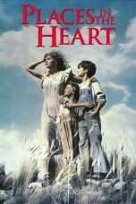 Places in the Heart (1984) BluRay 480p, 720p & 1080p Movie Download