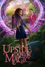 Upside-Down Magic (2020) WEBRip 480p, 720p & 1080p Movie Download