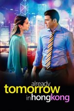 Already Tomorrow in Hong Kong (2015) BluRay 480p, 720p & 1080p Movie Download