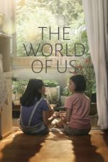 The World of Us (2016) BluRay 480p, 720p & 1080p Movie Download