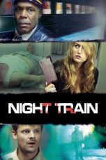 Night Train (2009) BluRay 480p & 720p Movie Download