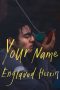Your Name Engraved Herein (2020) WEBRip 480p, 720p & 1080p Movie Download
