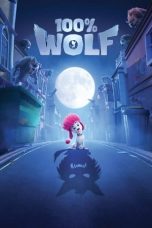 100 Percent Wolf (2020) BluRay 480p, 720p & 1080p Movie Download