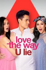 Love The Way U Lie (2020) WEBRip 480p, 720p & 1080p Movie Download