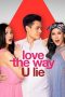 Love The Way U Lie (2020) WEBRip 480p, 720p & 1080p Movie Download