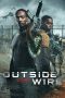 Outside the Wire (2021) WEBRip 480p, 720p & 1080p Movie Download