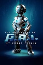 The Adventure of A.R.I.: My Robot Friend (2020) BluRay 480p, 720p & 1080p Movie Download