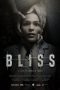 Bliss (2017) WEBRip 480p, 720p & 1080p Movie Download