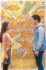 Sakaling maging tayo (2019) WEB-DL 480p & 720p Movie Download