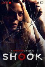 Shook (2021) WEBRip 480p, 720p & 1080p Movie Download