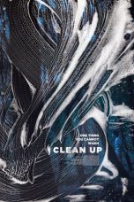 Clean Up (2018) WEBRip 480p, 720p & 1080p Movie Download
