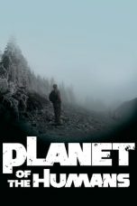 Planet of the Humans (2019) WEB-DL 480p, 720p & 1080p Movie Download
