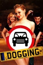 Dogging: A Love Story (2009) WEBRip 480p, 720p & 1080p Movie Download