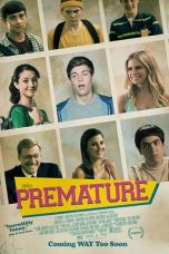 Premature (2014) BluRay 480p, 720p & 1080p Movie Download