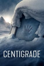 Centigrade (2020) BluRay 480p, 720p & 1080p Movie Download