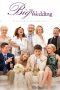 The Big Wedding (2013) BluRay 480p, 720p & 1080p Movie Download