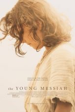 The Young Messiah (2016) BluRay 480p, 720p & 1080p Mkvking - Mkvking.com