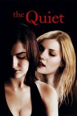 The Quiet (2005) WEB-DL 480p, 720p & 1080p Movie Download