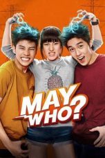 May Who? (2015) THAI WEBRip 480p, 720p & 1080p Mkvking - Mkvking.com