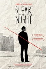 Bleak Night (2010) BluRay 480p & 720p Mkvking - Mkvking.com
