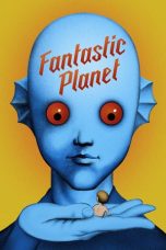 Fantastic Planet (1973) BluRay 480p, 720p & 1080p Movie Download