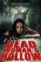 Dead Woman's Hollow (2013) WEBRip 480p, 720p & 1080p Mkvking - Mkvking.com
