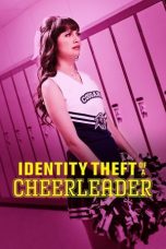 Identity Theft of a Cheerleader (2019) WEBRip 480p, 720p & 1080p Mkvking - Mkvking.com