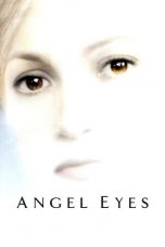 Angel Eyes (2001) WEB-DL 480p, 720p & 1080p Mkvking - Mkvking.com