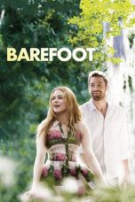 Barefoot (2014) BluRay 480p, 720p & 1080p Mkvking - Mkvking.com