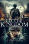 Little Kingdom (2019) WEBRip 480p, 720p & 1080p Mkvking - Mkvking.com