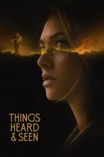 Things Heard & Seen (2021) WEB-DL 480p, 720p & 1080p Mkvking - Mkvking.com