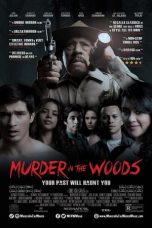 Murder in the Woods (2017) WEBRip 480p, 720p & 1080p Mkvking - Mkvking.com