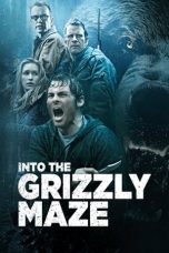 Into the Grizzly Maze (2015) BluRay 480p, 720p & 1080p Mkvking - Mkvking.com